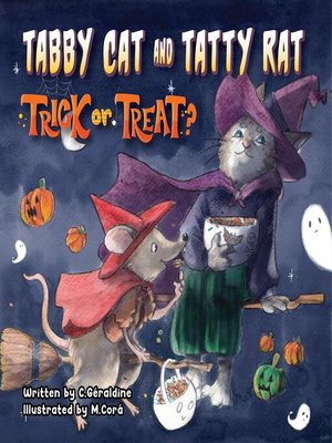 cover image of Tabby Cat and Tatty Rat. Trick or Treat?